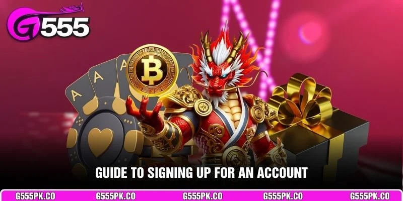Guide to Signing Up for an Account